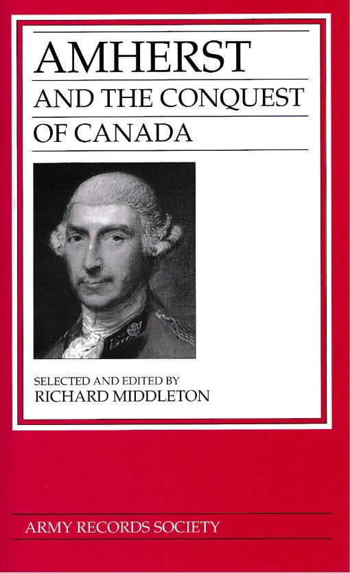 Vol. 20: Amherst and the Conquest of Canada