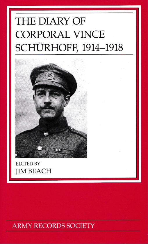 Vol. 35: The Diary of Corporal Vince Schürhoff 1914-1918